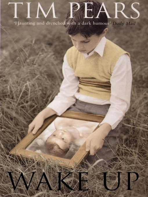 Title details for Wake Up by Tim Pears - Available